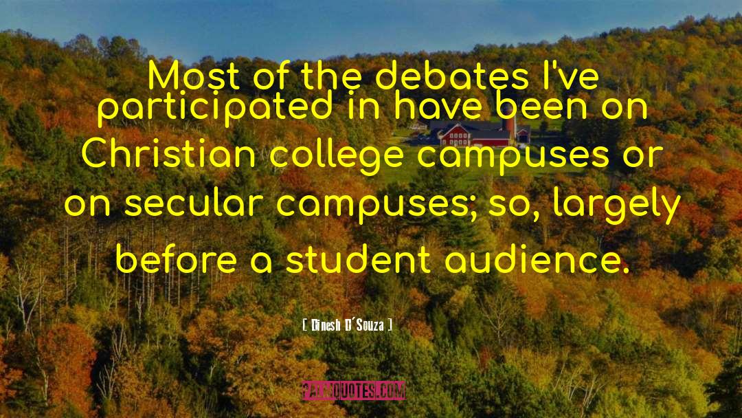 Campuses quotes by Dinesh D'Souza