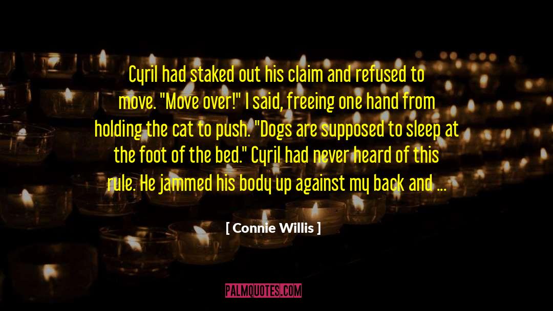 Camron Paid In Full quotes by Connie Willis
