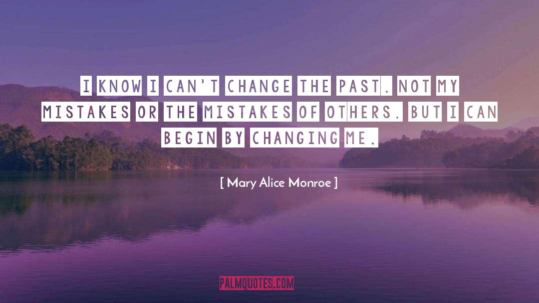 Can 27t Change People quotes by Mary Alice Monroe