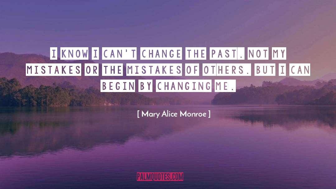 Can 27t Change quotes by Mary Alice Monroe