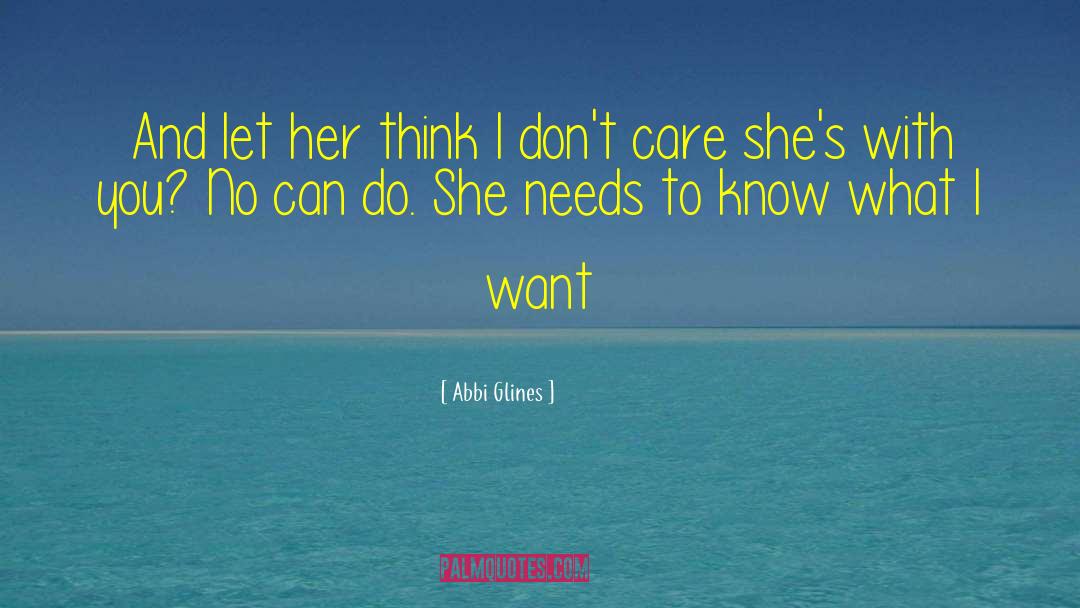 Can 27t Let Go quotes by Abbi Glines