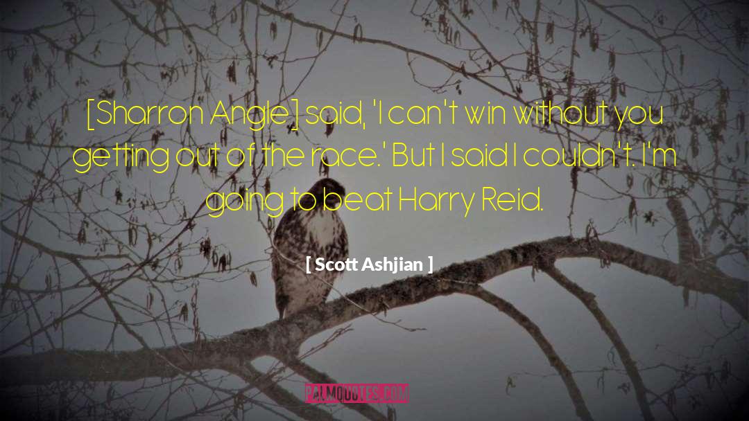Can 27t Win quotes by Scott Ashjian