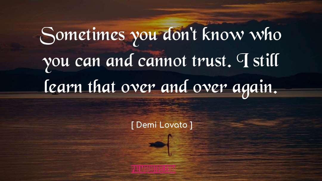 Can And Cannot quotes by Demi Lovato
