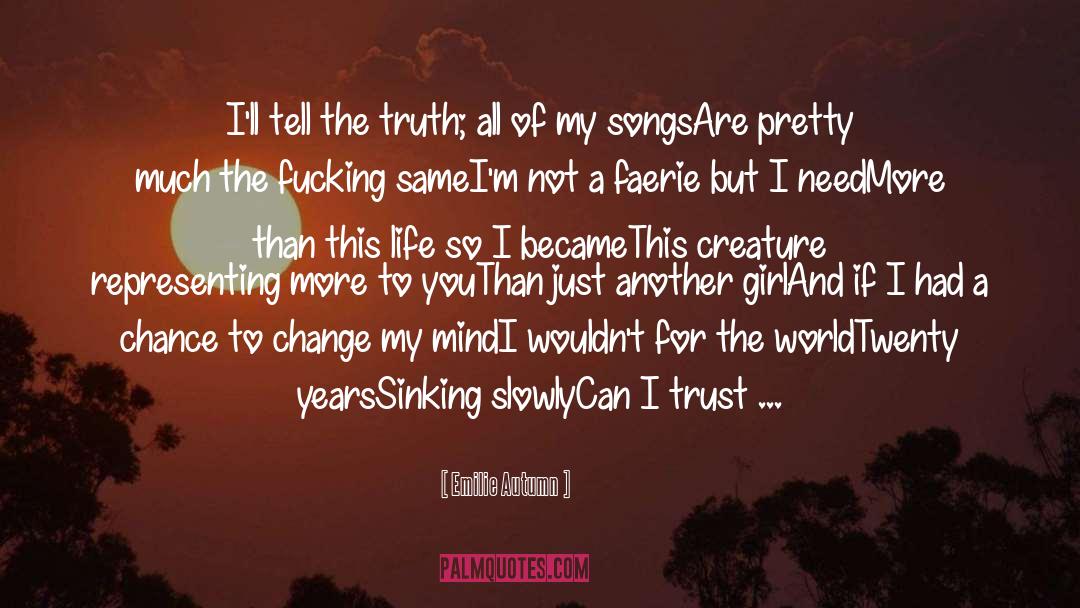 Can I Trust You quotes by Emilie Autumn