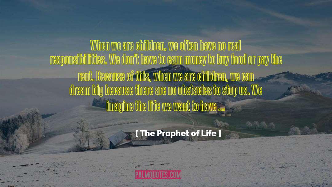 Can Money Buy Happiness quotes by The Prophet Of Life