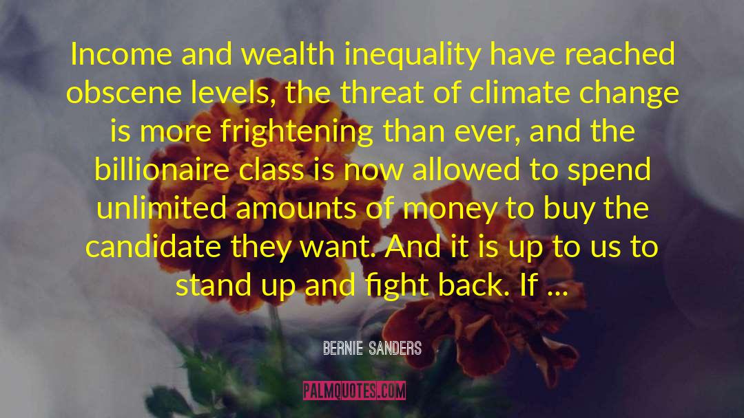 Can Money Buy Happiness quotes by Bernie Sanders