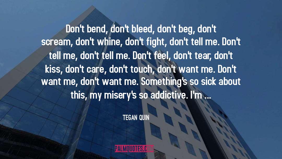 Can T Fight This Feeling quotes by Tegan Quin
