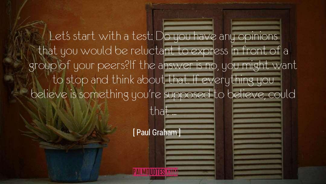 Can T Stop Won T Stop quotes by Paul Graham