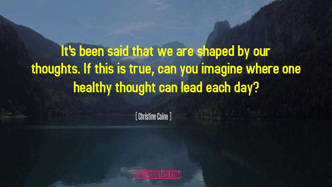 Can You Imagine quotes by Christine Caine