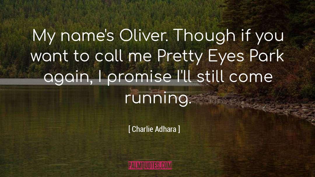 Can You Promise Me quotes by Charlie Adhara
