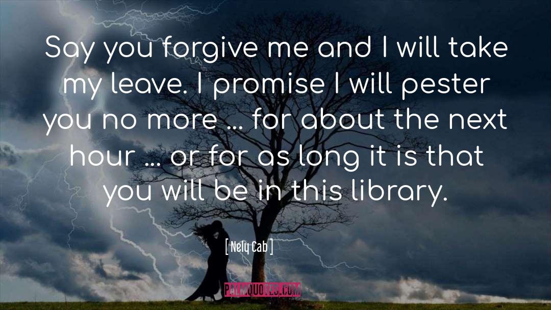 Can You Promise Me quotes by Nely Cab