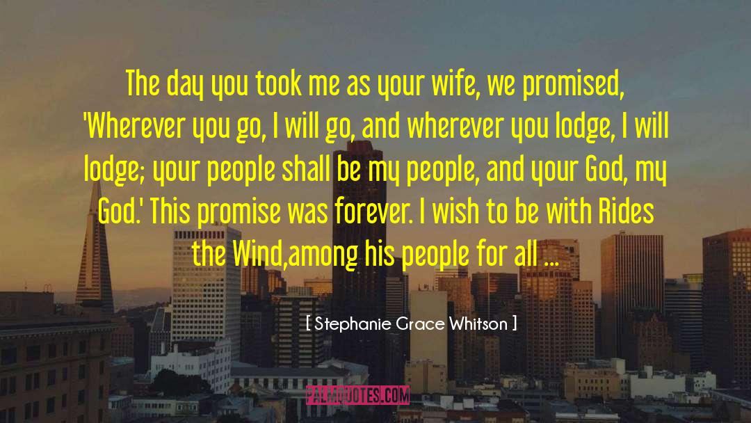 Can You Promise Me quotes by Stephanie Grace Whitson