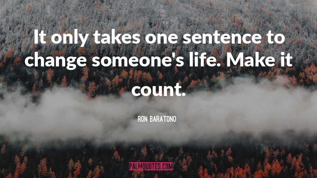 Can You Start A Sentence With A Quote quotes by Ron Baratono