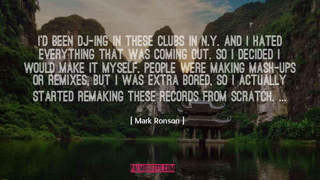 Canaan Mash quotes by Mark Ronson