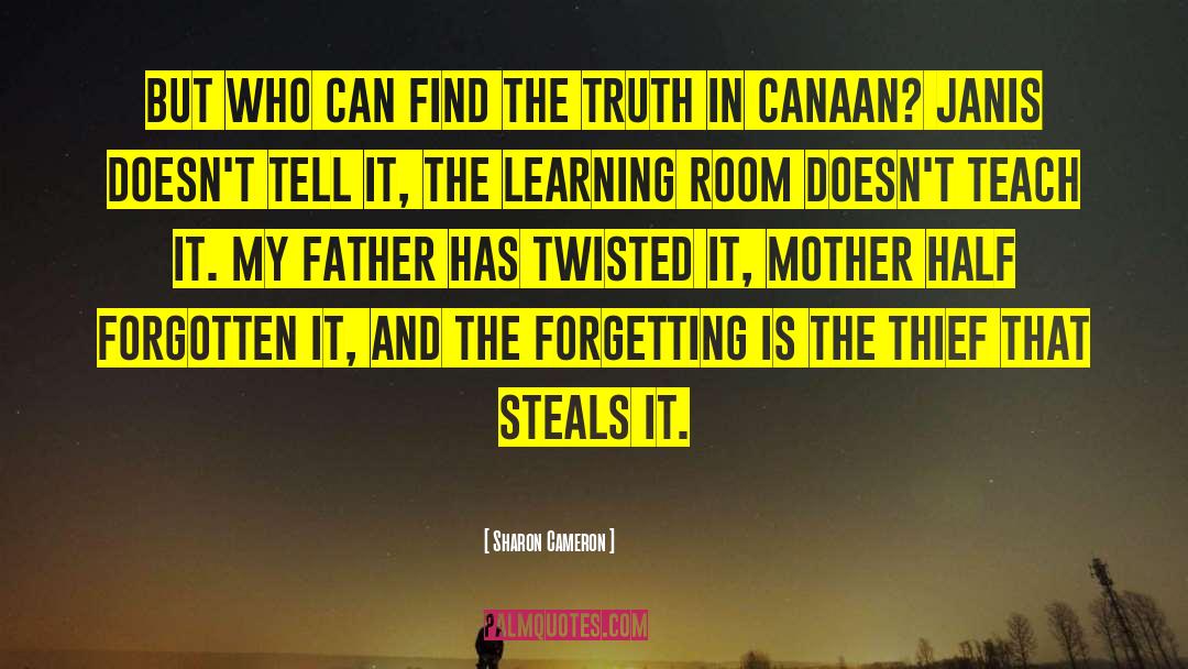 Canaan quotes by Sharon Cameron