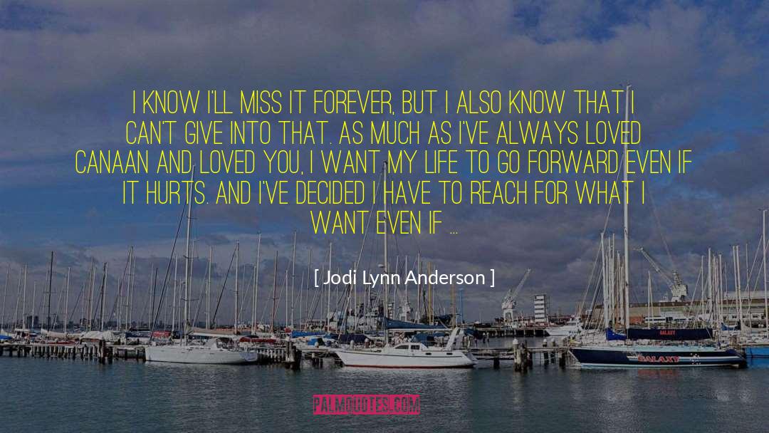 Canaan quotes by Jodi Lynn Anderson