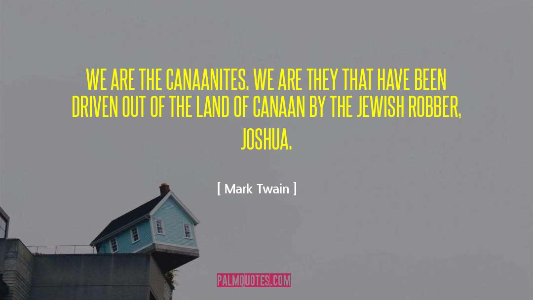 Canaanites quotes by Mark Twain
