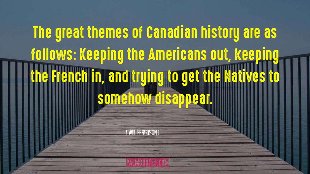 Canada Day quotes by Will Ferguson