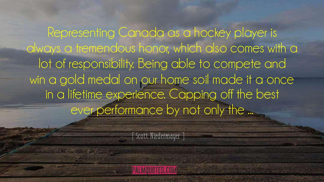 Canada Reputation Montreal quotes by Scott Niedermayer