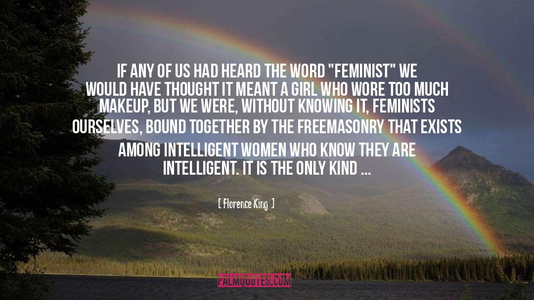 Canadian Feminist Pioneer quotes by Florence King