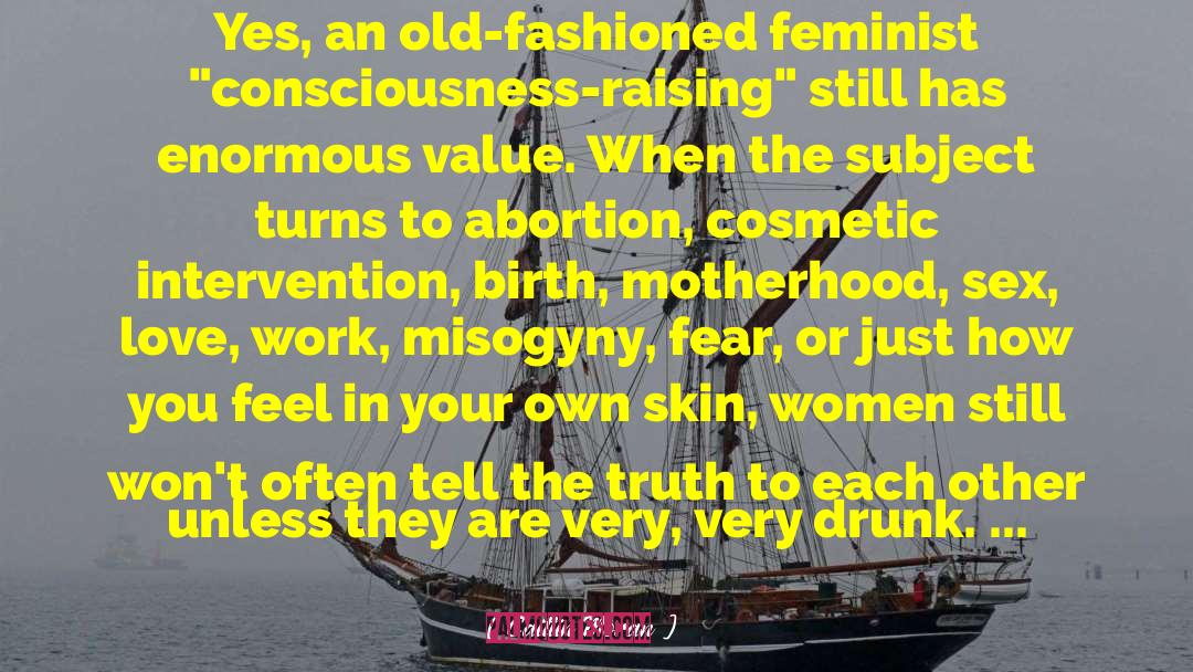 Canadian Feminist Pioneer quotes by Caitlin Moran