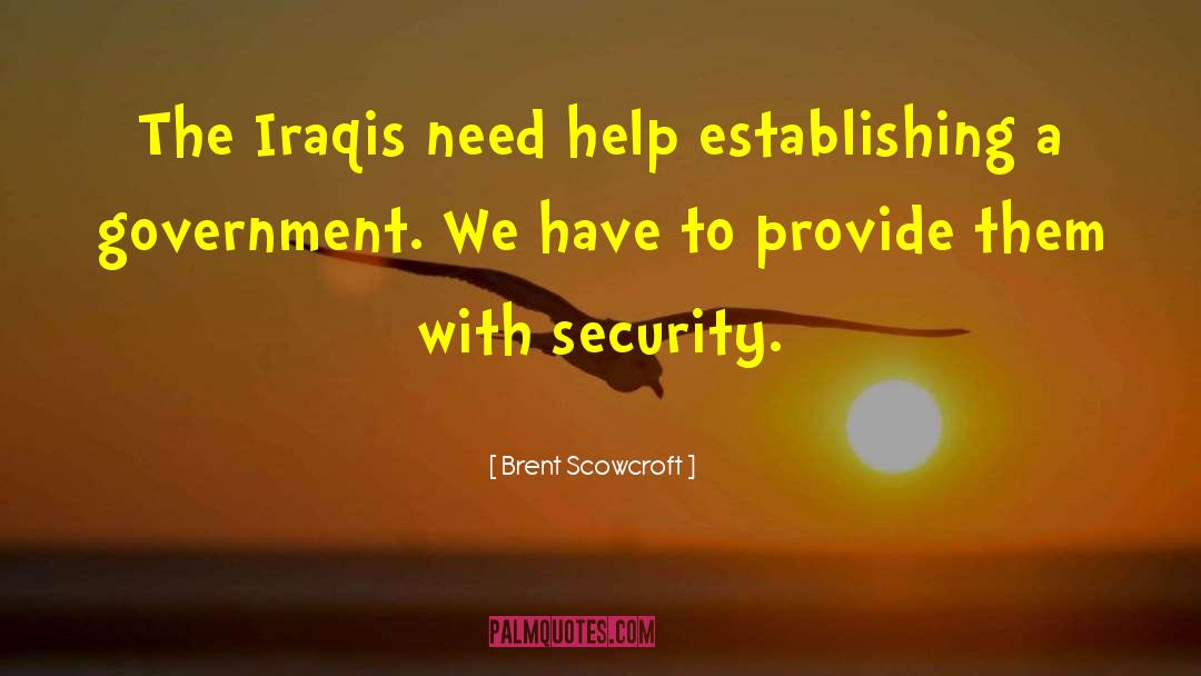 Canadian Government quotes by Brent Scowcroft