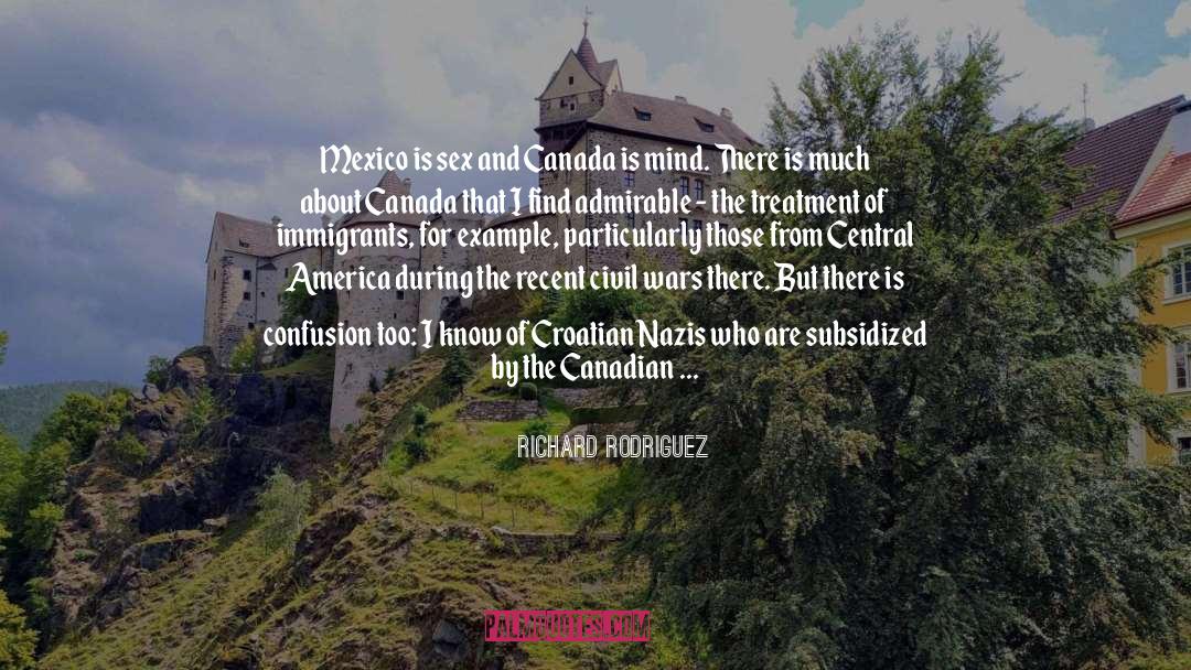 Canadian Government quotes by Richard Rodriguez