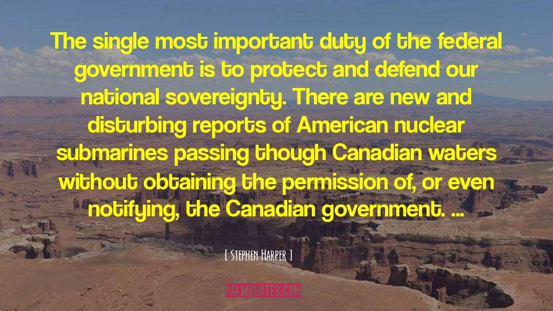 Canadian Government quotes by Stephen Harper