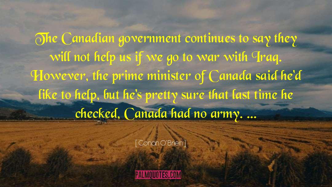 Canadian Government quotes by Conan O'Brien