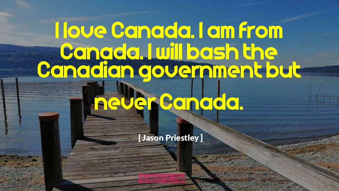 Canadian Government quotes by Jason Priestley