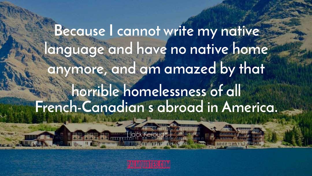 Canadian Multiculturalism quotes by Jack Kerouac