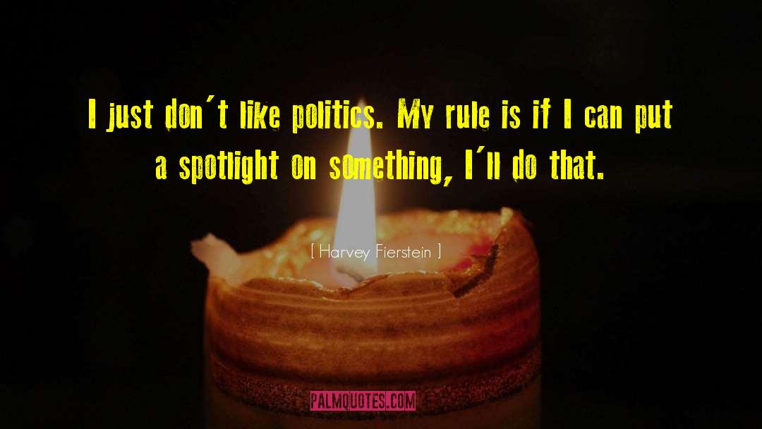 Canadian Politics quotes by Harvey Fierstein