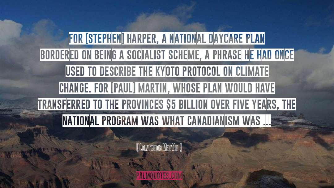 Canadian Politics quotes by Lawrence Martin