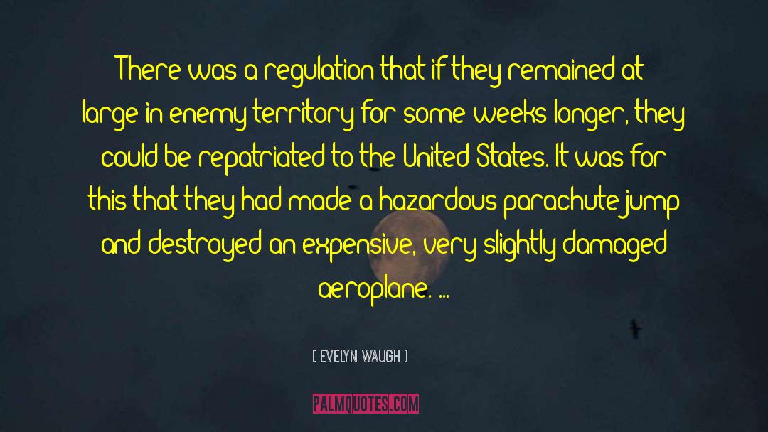 Canadian Regulation quotes by Evelyn Waugh