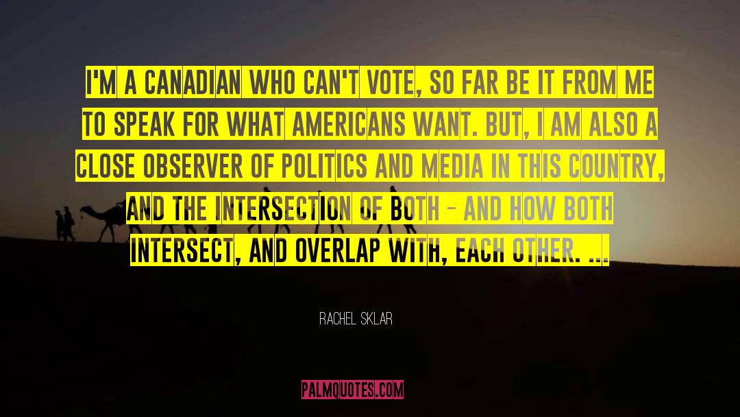 Canadian Regulation quotes by Rachel Sklar