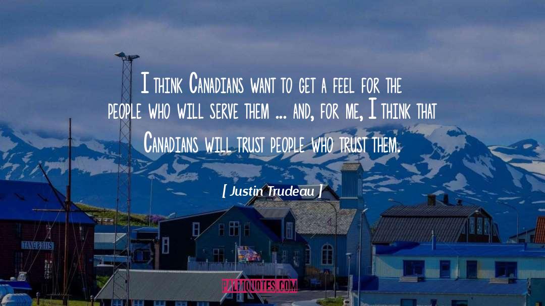 Canadians quotes by Justin Trudeau