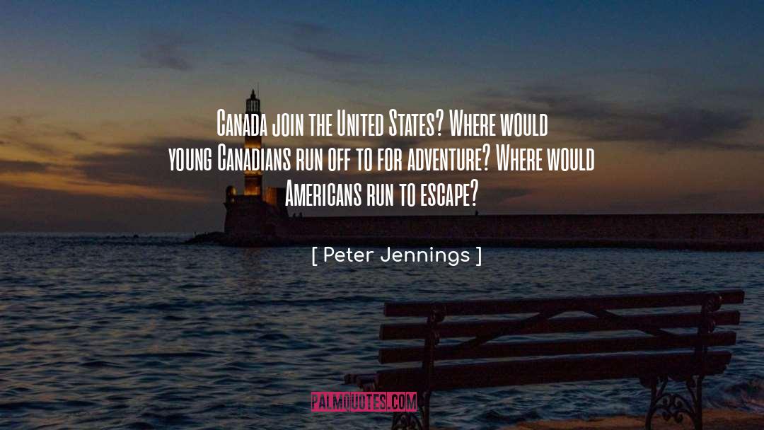 Canadians quotes by Peter Jennings