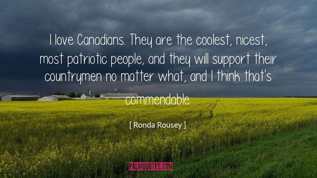 Canadians quotes by Ronda Rousey