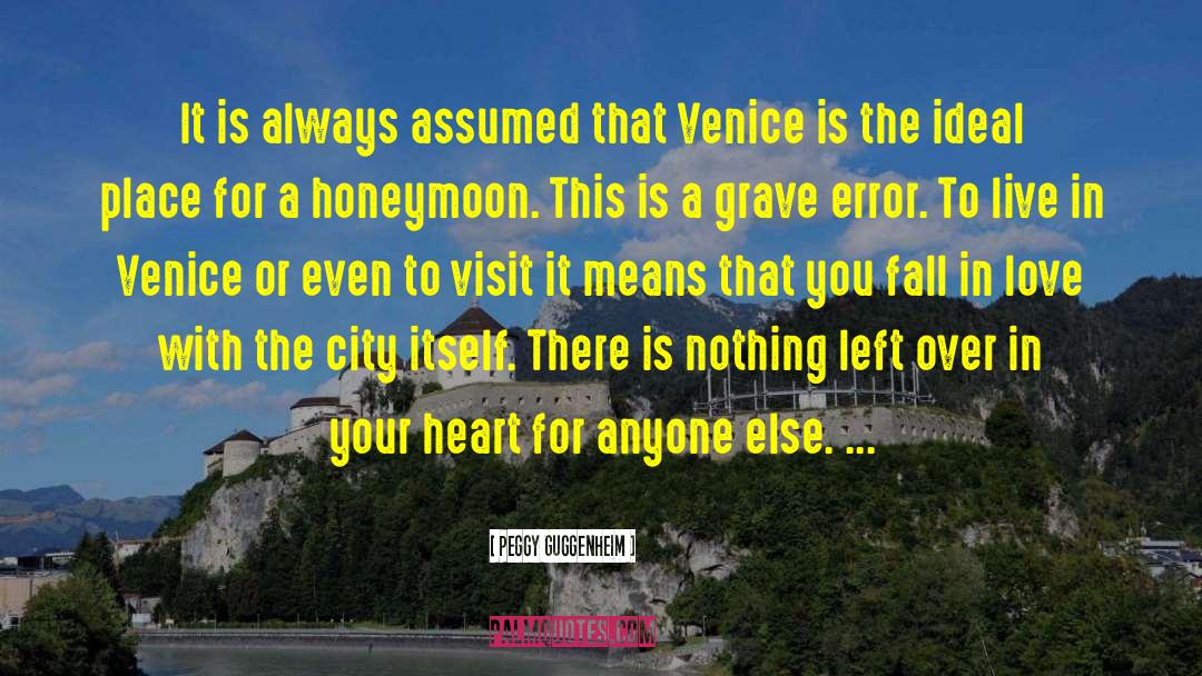 Canaletto Venice quotes by Peggy Guggenheim