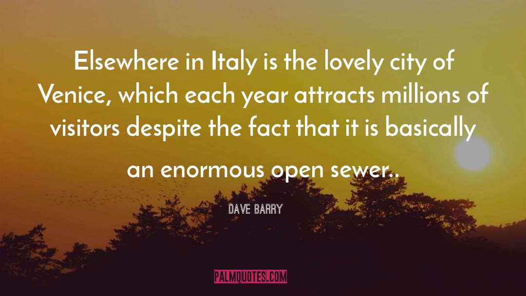 Canaletto Venice quotes by Dave Barry