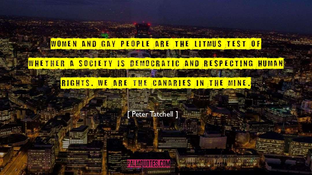 Canaries quotes by Peter Tatchell