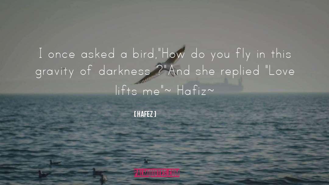 Canary Bird quotes by Hafez