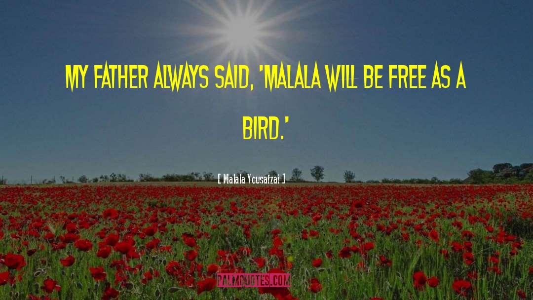 Canary Bird quotes by Malala Yousafzai