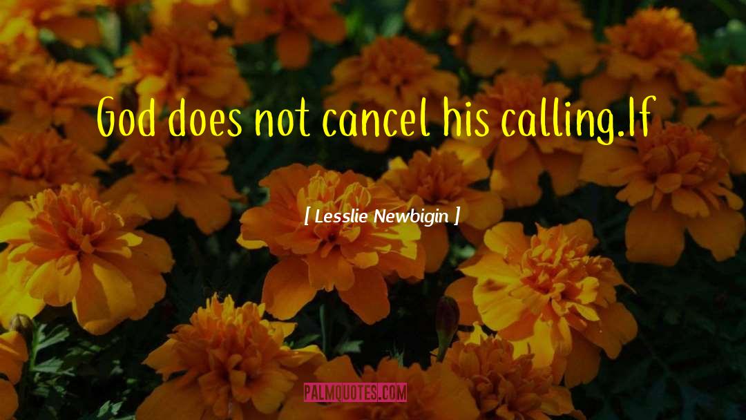 Cancel quotes by Lesslie Newbigin