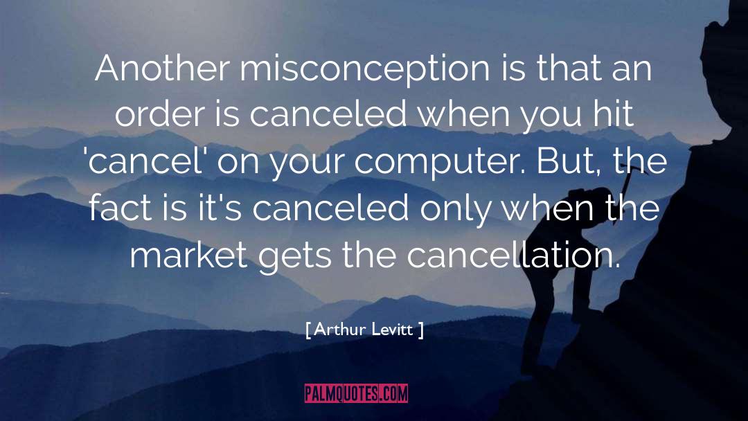 Cancel quotes by Arthur Levitt
