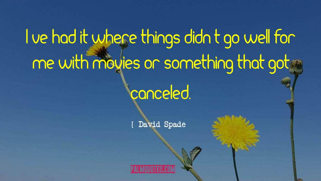 Canceled quotes by David Spade