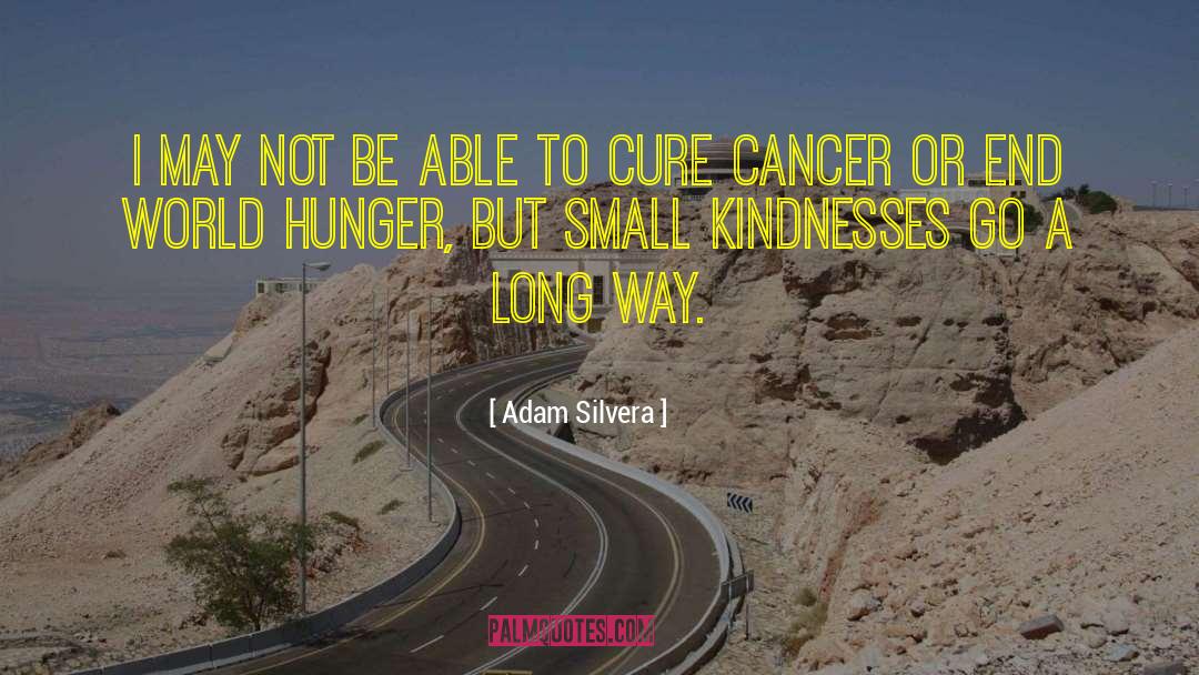Cancer Awareness quotes by Adam Silvera