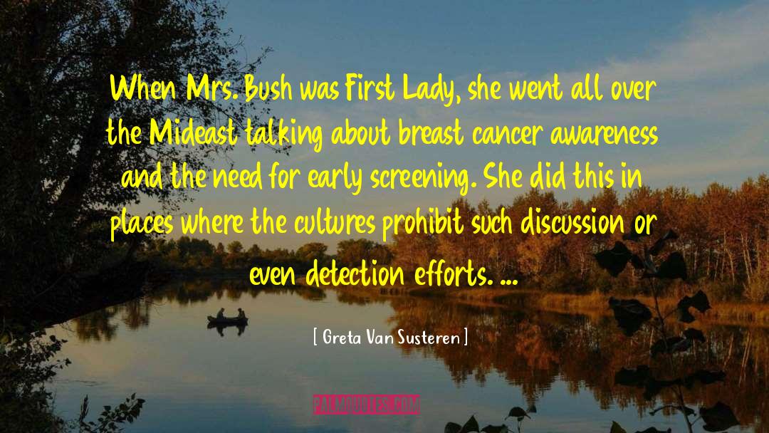Cancer Awareness quotes by Greta Van Susteren