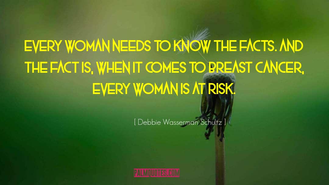 Cancer Breasts quotes by Debbie Wasserman Schultz