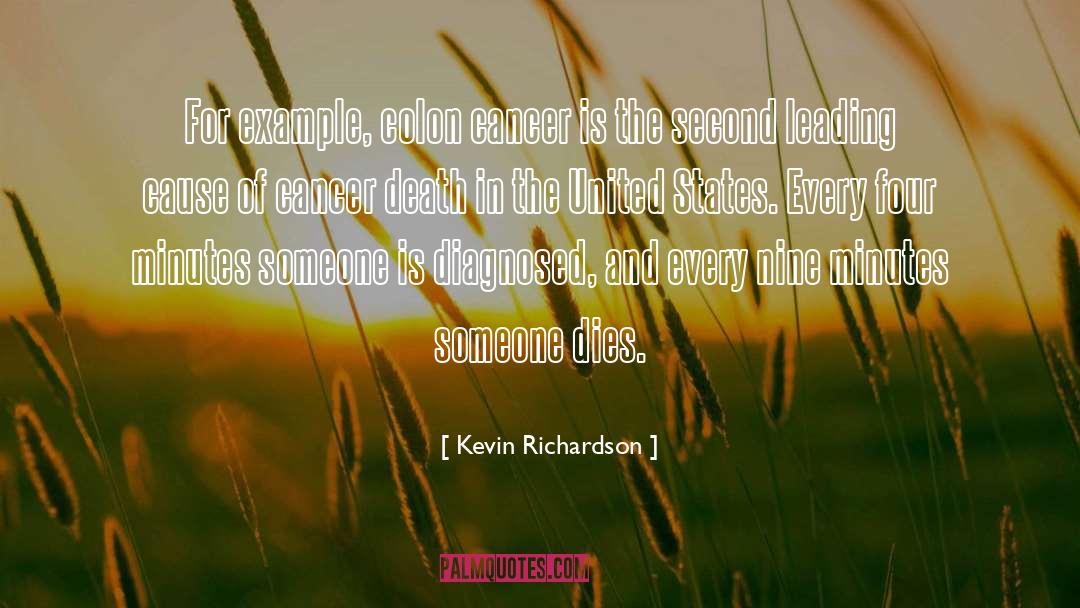 Cancer Death quotes by Kevin Richardson